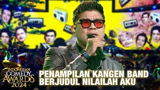 Kangen Band - Nilailah Aku | INDONESIAN COMEDY AWARDS 2024