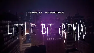 lykke li, autoerotique - little bit (remix) [ sped up ] lyrics