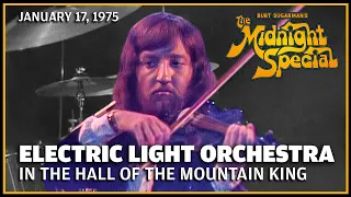 In the Hall of the Mountain King - ELO | The Midnight Special