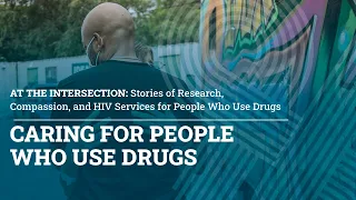 Caring for People Who Use Drugs