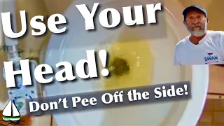 Peeing Off a Boat ... How to Use a Sailboat Toilet /Head  (Pro Tips #2/Patrick Childress Sailing 51)