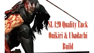 Dark Souls 3 - SL 120 Quality Luck/Hollow/Bleed Onikiri & Ubadachi - PvP Build Guide