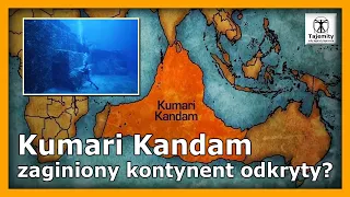 Kumari Kandam - zaginiony kontynent odkryty?