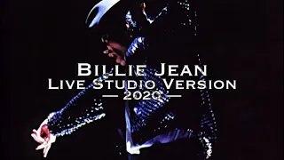 Michael Jackson — Billie Jean | Live Studio Version 2020