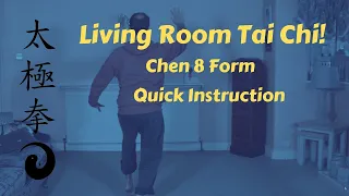 Living Room Tai Chi | Chen 8 Form - Follow Along Instruction