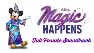 Magic Happens - Full Parade Soundtrack