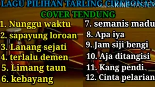 Full tarling tengdung lagu lawas Terpopuler full album tarling Cirebonan terbaru 2023