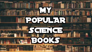 My Popular Science Books