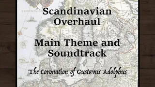 EU4 Scandinavian Overhaul OST: The Coronation of Gustavus Adolphus