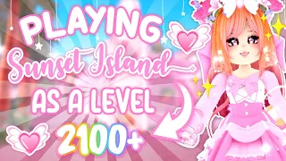 PLAYING SUNSET ISLAND AS A LEVEL 2100+! 🌷👑Royale High Roblox