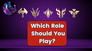 How To Choose Your Main Role In Wild Rift