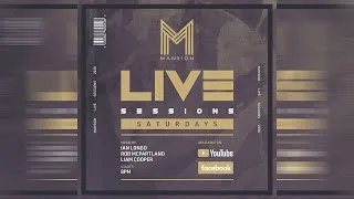 Mansion - Live Sessions [Week 2]