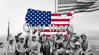 American patriotic song | ww1 american songs - Over there