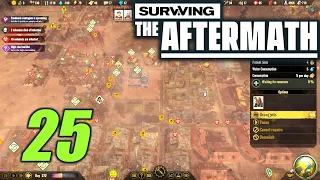 Ending It Here - Lets Play Surviving the Aftermath 100% Difficulty Update 11 Part 25 FINAL