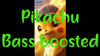 PIKA PIKA Pikachu dj bass boosted