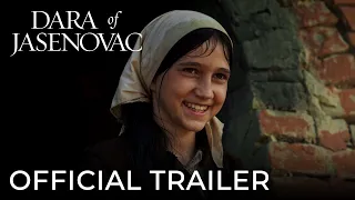 DARA OF JASENOVAC | Official Trailer | 101 Studios