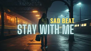 [Free] Sad Type Beat "STAY WITH ME" Emotional Piano Instrumental 2024