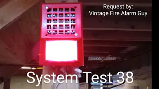 System Test 38 #FireAlarmFriday