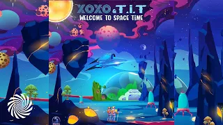 XoXo & T.I.T - Welcome to Space Time (Full Album / Psytrance)