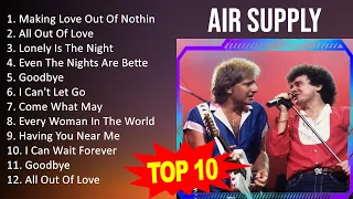 Air Supply 2023 - 10 Maiores Sucessos - Making Love Out Of Nothing At All, All Out Of Love, Lone...
