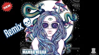 Mamba Negra Remix