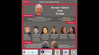 Nurses' Voices Speaker Series: Nurses' Voices from Europe. SESSION 6  MAY 7 12:00PM-2:00PM (EDT)