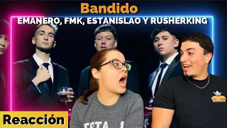 Reacción a Bandido de EMANERO, FMK, ESTANI Y RUSHERKING