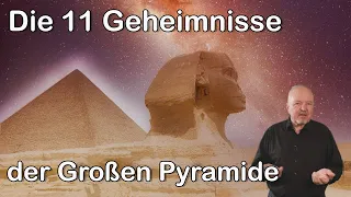 Die 11 Geheimnisse der Großen Pyramide