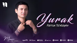 Farrux To'xtayev - Yurak (audio 2021)