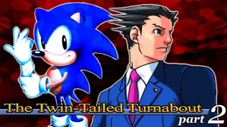 The Twin-Tailed Turnabout (Tails Abuse in Court Remake) Part 2