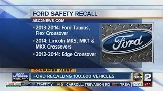 Ford recalls 100,000 vehicles