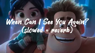 When Can I See You Again? - Owl City (slowed + reverb)