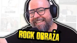 ROCK OBRAŻA HAJSOWNIKÓW...