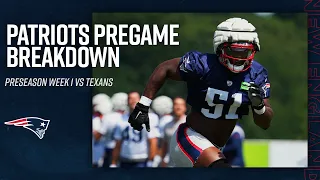 Pregame Breakdown | Houston Texans vs. New England Patriots Preseason Week 1