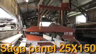 Såga Panel av gran 25X150 (Såga gran i Woodmizer LT15)