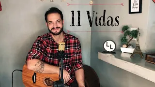 11 Vidas - Lucas Lucco (Léo Liñares Acoustic Cover) FELIZ DIA DOS PAIS