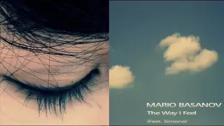 Mario Basanov - The Way I Feel (Feat.  Simona)