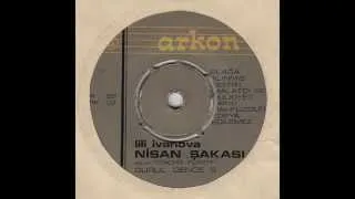 Lili Ivanova & Durul Gence 5 - Nisan Şakasi (Original 45 Turkish Bulgarian Mod Jazz Beat)