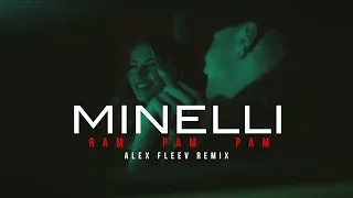 MINELLI - RAMPAMPAM (ALEX FLEEV REMIX)