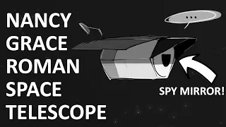 NASA's New Space Telescope was Built to Spy | Nancy Grace Roman Space Telescope