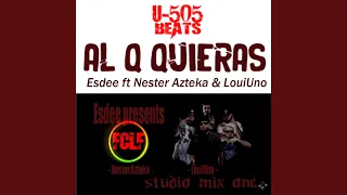 Al Q Kieras (feat. Nester Azteka & LouiUno)