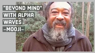 Beyond mind - Moojis invitation to awakening (guided) Alpha waves background music