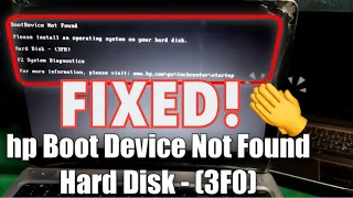 HP: Hard Disk 3F0 Boot Device Not Found Error Fix Windows 7/10/11/ or Ubuntu