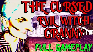 THE CURSED EVIL WITCH GRANNY - Full Gameplay