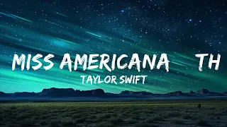 1 Hour |  Taylor Swift - Miss Americana & The Heartbreak Prince  - RhythmLines Lyrics