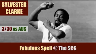 SYLVESTER CLARKE | 3/30 @ The SCG | WI vs AUS | 3rd Final | Benson & Hedges World Series 1982