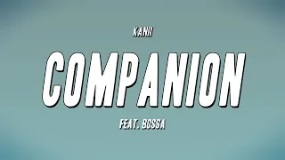 Kanii - Companion (feat. Bossa) (Lyrics)