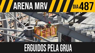 ARENA MRV | 5/10 ERGUIDOS PELA GRUA  | 23/08/2021