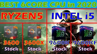 BEST 6 CORE CPU in 2020 | INTEL i5 9600KF VS RYZEN5 3600 VS INTEL i5 9600K VS RYZEN5 3600X |