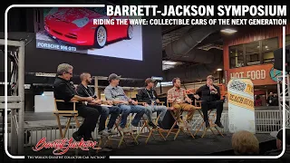 Riding the Wave: Collectible Cars of the Next Generation // 2024 Barrett-Jackson Symposium